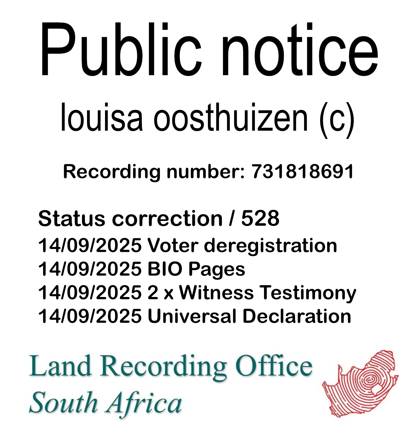 Public Notice louisa oosthuizen Recording Number 731818691
